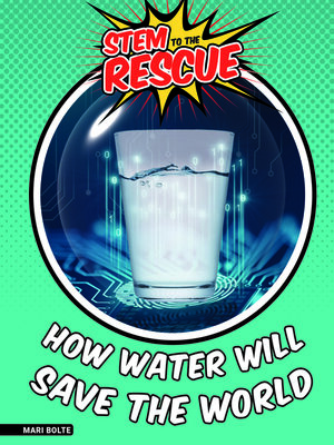 cover image of How Water Will Save the World